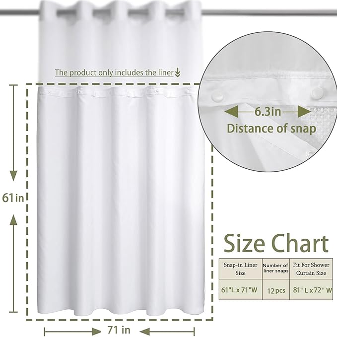 YellyHommy Waterproof Fabric Snap in Shower Curtain Liner Replacement with 2 Magnets 71" W x 61" L for 72" W x 81" L No Hook Shower Curtain - Removable & Detachable to Wash - White