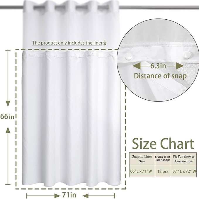 YellyHommy Waterproof Fabric Snap in Shower Curtain Liner Replacement with 2 Magnets 71" W x 66" L for 72" W x 87" L No Hook Shower Curtain - Removable & Detachable to Wash - White
